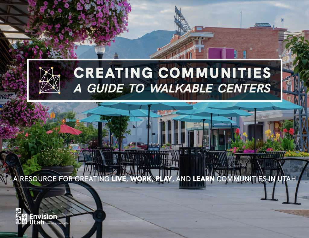 Creating communities - A Guide to Walkable Centers